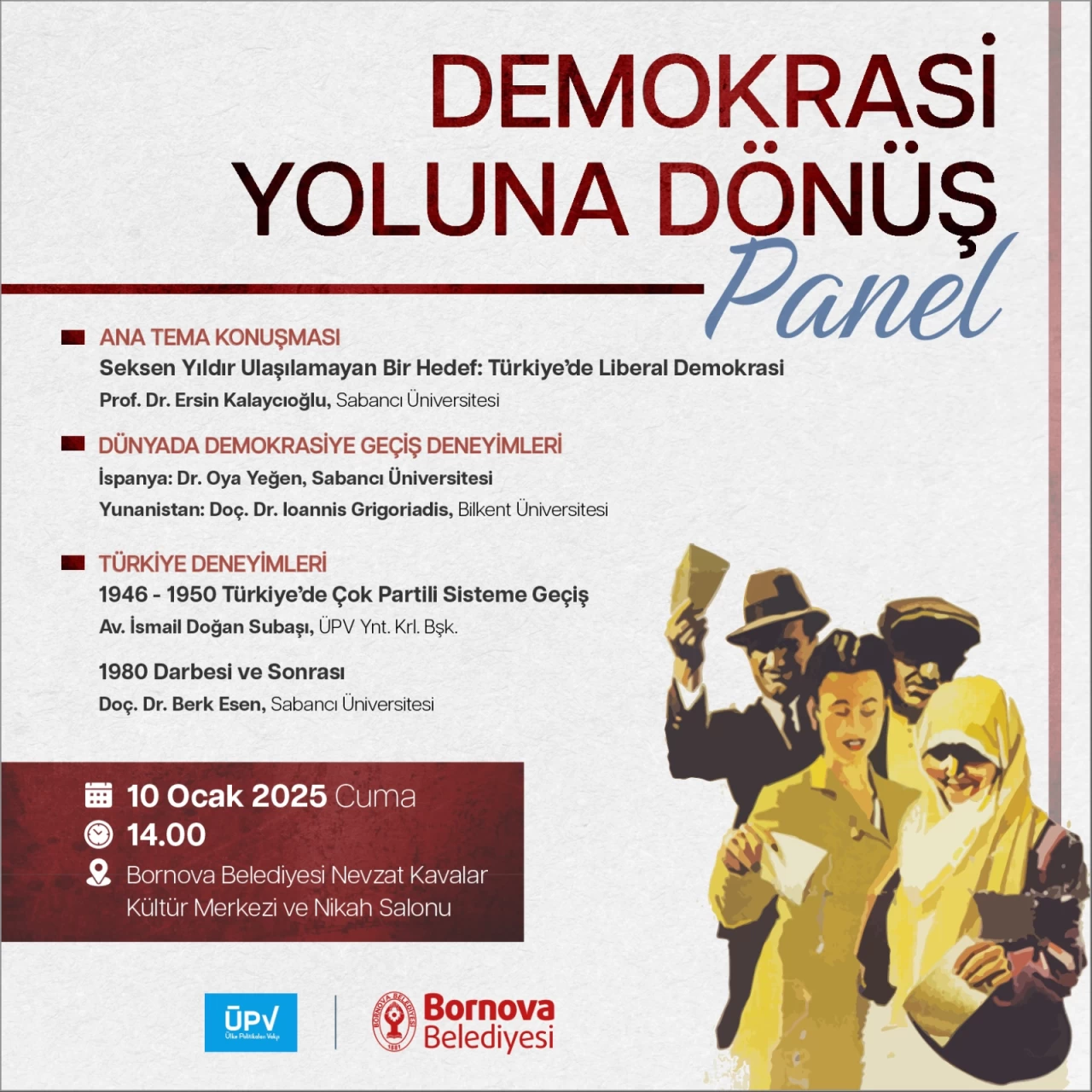 "Demokrasi Yoluna Dönüş" Paneli Bornova’da Gerçekleşecek