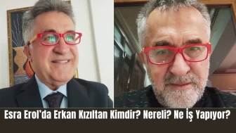 Esra Erol’da Erkan Kızıltan Kimdir? Nereli? Ne İş Yapıyor?