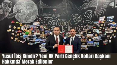 Yusuf İbiş Kimdir? Yeni AK Parti Gençlik Kolları Başkanı Hakkında Merak Edilenler