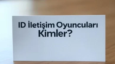 İD İletişim Oyuncuları kimler 2025?