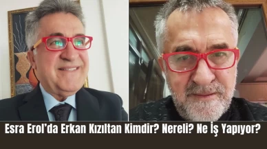 Esra Erol’da Erkan Kızıltan Kimdir? Nereli? Ne İş Yapıyor?