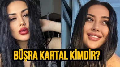 Büşra Kartal Kimdir, Kaç Yaşında, Sevgilisi, Burcu ve Boyu?