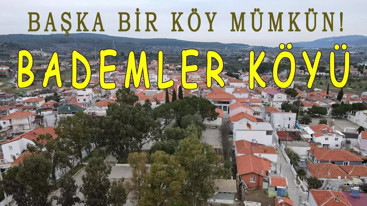 Başka Bir Köy Mümkün! İzmir Bademler Köyü - YouTube